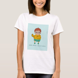 Home: Where I Can Be Weird Home Sweet Home T-Shirt
