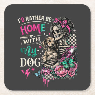 Home With My Dog Gothic Skeleton Dachshund Square Paper Coaster