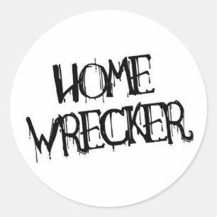 HOME WRECKER CLASSIC ROUND STICKER