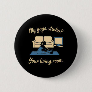 Home Yoga Activewear My Yoga Studio Your Living Ro 6 Cm Round Badge