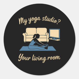 Home Yoga Activewear My Yoga Studio Your Living Ro Classic Round Sticker