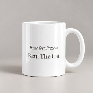 Home Yoga Practice Feat The Cat Funny Coffee Mug