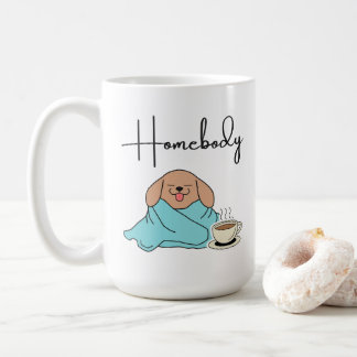 Homebody Mugs - Coffee Mug