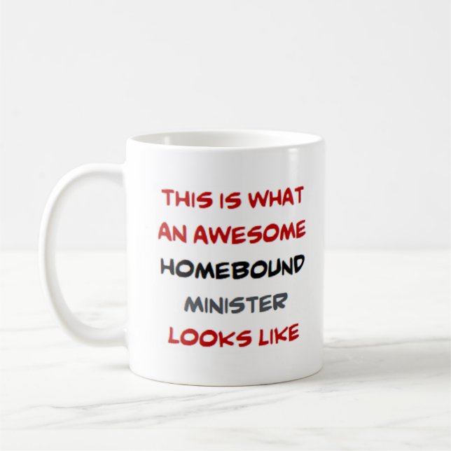 homebound minister, awesome coffee mug (Left)