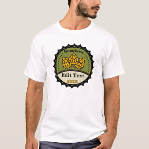 Homebrew Beer Sign, edit name T-Shirt