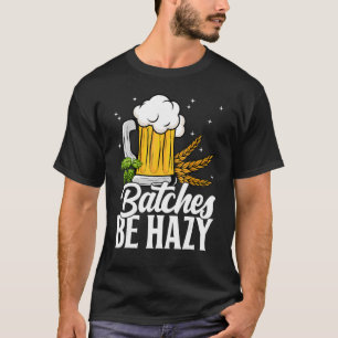 Homebrew IPA Craft Brewery Hazy Beer Drinking T-Shirt