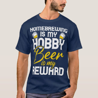 Homebrewing Is My Hob  T-Shirt