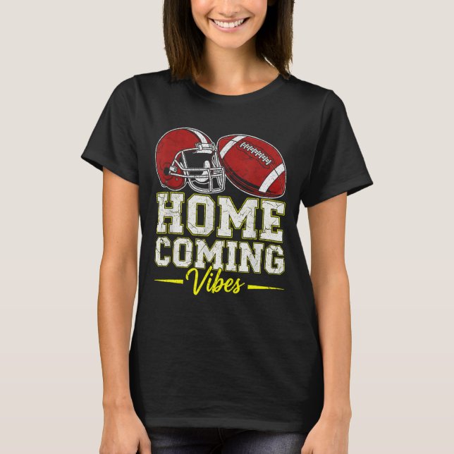 Homecoming Vibes For Teens Football Game Outfits D T-Shirt (Front)