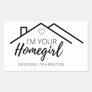 HomeGirl (Seriously, I’m a realtor). Rectangular Sticker