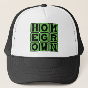 Homegrown, Gardened at Home Trucker Hat