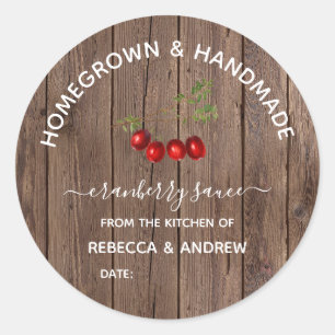 Homegrown & Handmade Cranberry Sauce Barnwood Classic Round Sticker