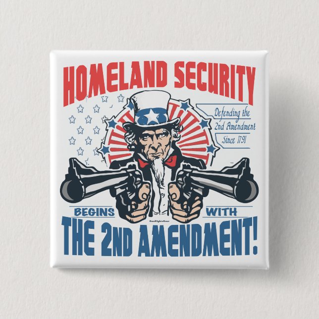 Homeland Security Begins with 2nd Amendment 15 Cm Square Badge (Front)