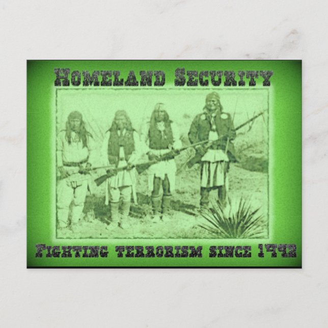 Homeland Security Fighting Terrorism Since 1492 Postcard (Front)