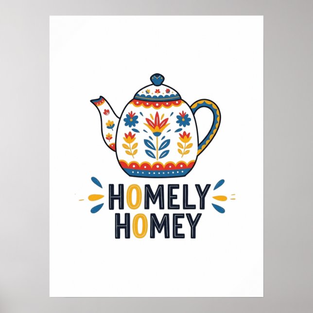 Homely homey cozy teapot design   poster (Front)