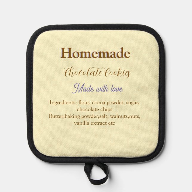 Homemade chocolate cookies made with love add text pot holder (Front)