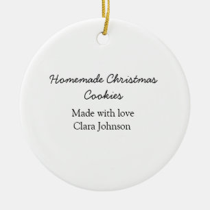 Homemade Christmas cookies made with love add name Ceramic Ornament