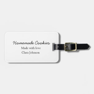 Homemade cookiers add your text name custom  throw luggage tag