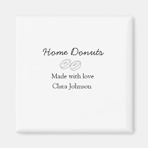 Homemade doughnuts bakery add your text name custo magnet