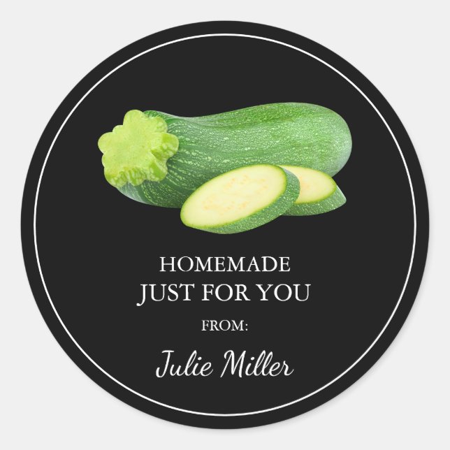 Homemade just for you zucchini label (Front)