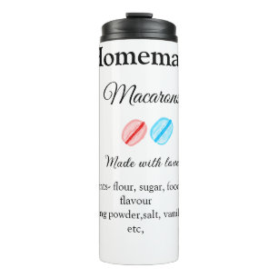 Homemade macarons add ingredients made with love b thermal tumbler