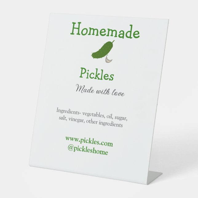 Homemade pickles made with love add text website pedestal sign (Front)