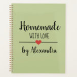 Homemade sage green recipe planner<br><div class="desc">Modern sage green recipe planner with a black script text and name. Personalise with your name and text on front.</div>