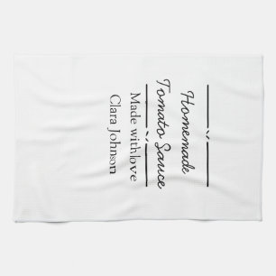 Homemade tomato sauce made with love add name text tea towel