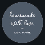Homemade with Love Personalised Dark Blue Gift Classic Round Sticker<br><div class="desc">Rustic and modern personalised homemade with love sticker feautures stylish handwritten script calligraphy on a dark blue background. Perfect for all your homemade gifts! Simply add your name to the label. Exclusively designed for you by Happy Dolphin Studio!</div>