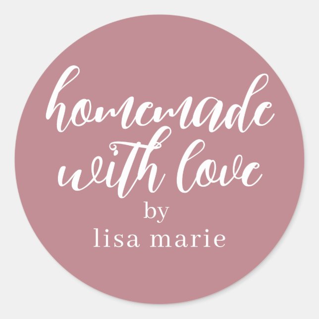 Homemade with Love Personalised Dusty Rose Gift Classic Round Sticker (Front)