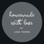 Homemade with Love Personalised Off-Black Gift Classic Round Sticker<br><div class="desc">Rustic and modern personalised homemade with love sticker feautures stylish handwritten script calligraphy on an off-black background. Perfect for all your homemade gifts! Simply add your name to the label. Exclusively designed for you by Happy Dolphin Studio!</div>