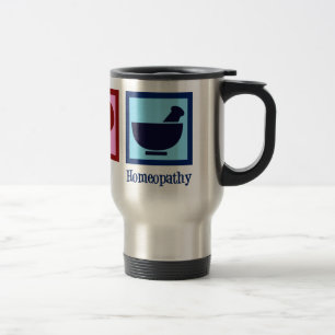 Homeopath Peace Love Homaeopathy Travel Mug