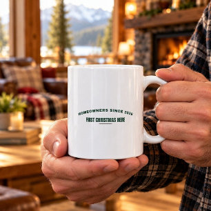 Homeowners Since 2026 First Christmas Here Mug