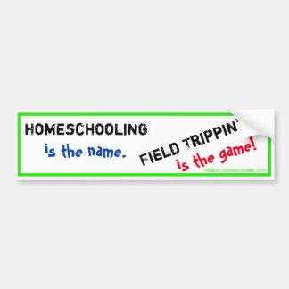 Homeschool Bumper Sticker - Field Trippin'