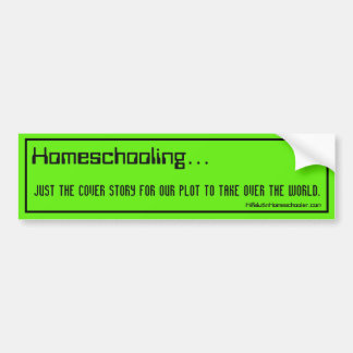 Homeschool Bumper Sticker - Take Over the World