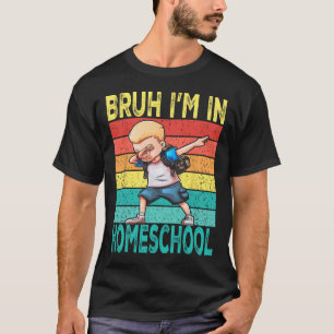 Homeschool Dabbing Boy Bruh I'm In Homeschool Stud T-Shirt