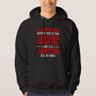 Homeschool MomTeaching You're the Teacher Principa Hoodie