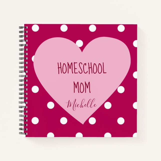 Homeschool Mum pink polka dots Notebook (Front)
