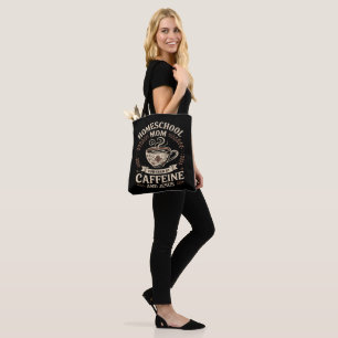 Homeschool Mum Powered by Caffeine and Jesus Tote Bag