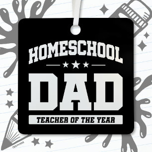 Homeschool Teacher of the Year Home School Dad Metal Tree Decoration