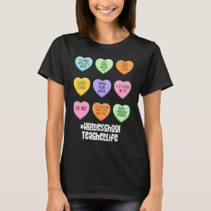 Homeschool Teacher Valentines Day Conversation Hea T-Shirt