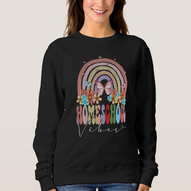 Homeschool Vibes Back To School Rainbow Groovy Flo Sweatshirt (Front)