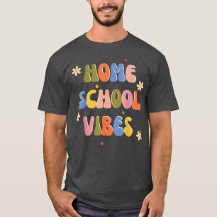Homeschool Vibes Retro Back To School Cute  T-Shirt