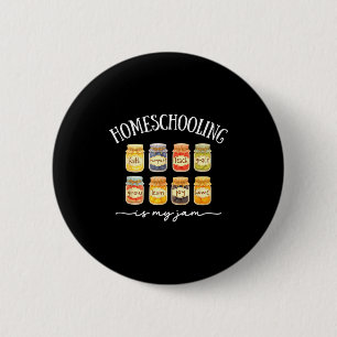 Homeschooling Is My Jam Homeschool Mama Homeschool 6 Cm Round Badge