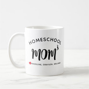Homeschooling Mum To the Third Power Kids Names Coffee Mug