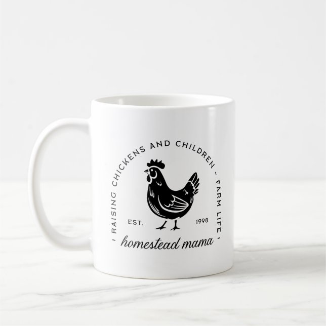 Homestead mum raising chickens and children funny coffee mug (Left)