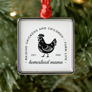 Homesteader chicken mama sahm funny mum quotes metal ornament