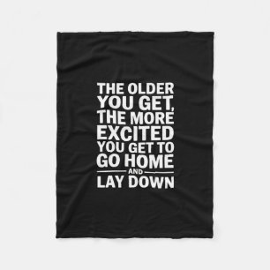 Homeward Bound – Funny Adult Life Aging Fleece Blanket
