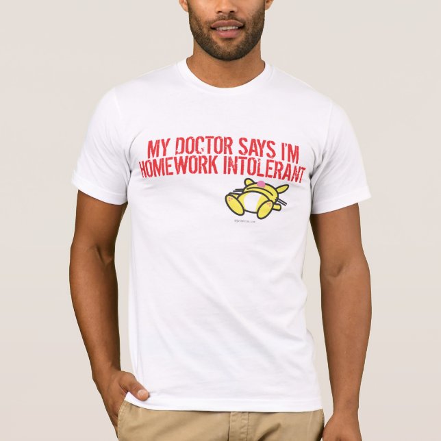 Homework Intollerant T-Shirt (Front)
