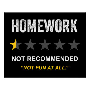 Homework – Not Recommended: Funny Sarcastic School Poster