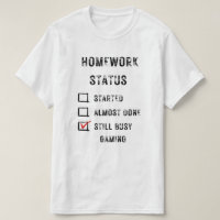 homework status funny still busy gaming black text